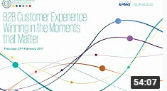 WEBINAR B2B Customer Experience Winning in the Moments that Matter